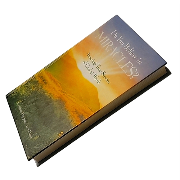 NEW "Do You Believe in Miracles - True Stories of God at Work" Hardcover Book - Picture 11 of 17